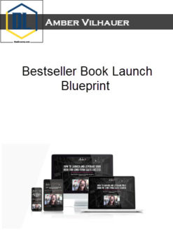 Amber Vilhauer – Bestseller Book Launch Blueprint