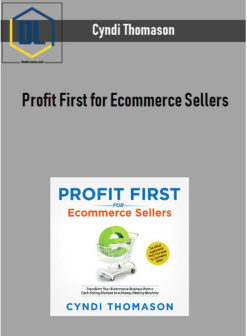 Cyndi Thomason – Profit First for Ecommerce Sellers
