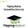 Felix Wisniewski - Flipping Medical Commodities University 2 Felix Wisniewski – Flipping Medical Commodities University