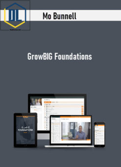 Mo Bunnell – GrowBIG Foundations