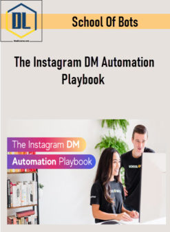 School Of Bots - The Instagram DM Automation Playbook