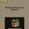 Product Psychology Mastery