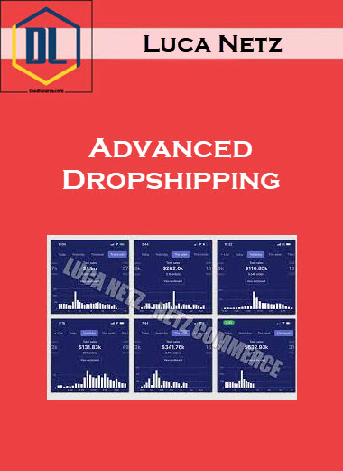Luca Netz – Advanced Dropshipping 1 076