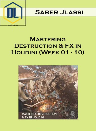 Saber Jlassi – Mastering Destruction & FX in Houdini (Week 01 – 10) 1 109