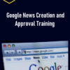 Holly Starks – Google News Creation and Approval Training 2 Holly Starks – Google News Creation and Approval Training