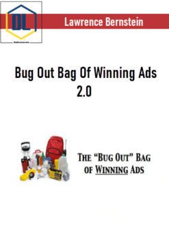 Lawrence Bernstein - Bug Out Bag Of Winning Ads 2.0