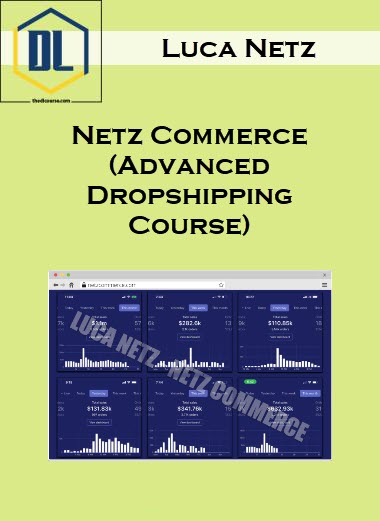 Luca Netz – Netz Commerce (Advanced Dropshipping Course) 3 139