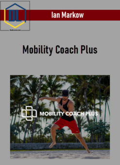 Ian Markow – Mobility Coach Plus