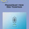 Subtle Energy Sciences – PranaHeart from Eric Thompson 1 Subtle Energy Sciences – PranaHeart from Eric Thompson