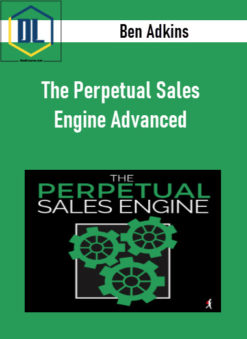 Ben Adkins – The Perpetual Sales Engine