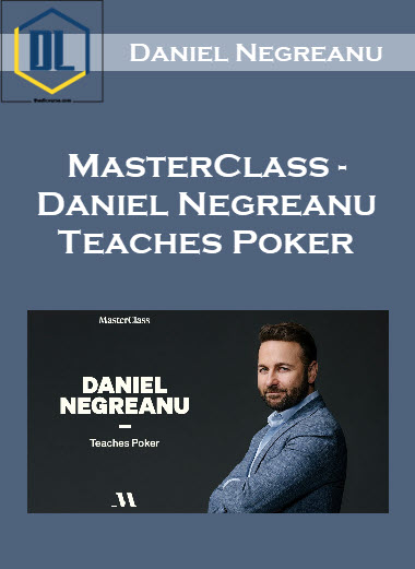MasterClass – Daniel Negreanu Teaches Poker 7 223
