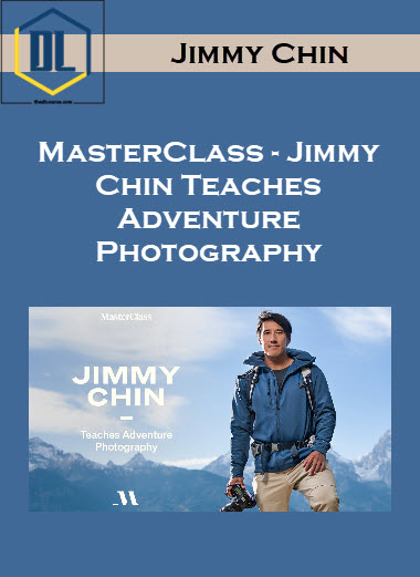 MasterClass – Jimmy Chin Teaches Adventure Photography 11 238