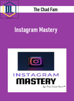 The Chad Fam - Instagram Mastery