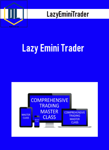 LazyEminiTrader – Lazy Emini Trader 3 LazyEminiTrader – Lazy Emini Trader