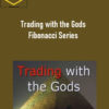 Alan Oliver – Trading with the Gods Fibonacci Series