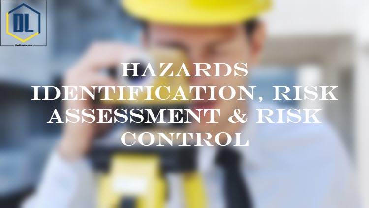 Hazards Identification, Risk Assessment & Risk Control 20 061
