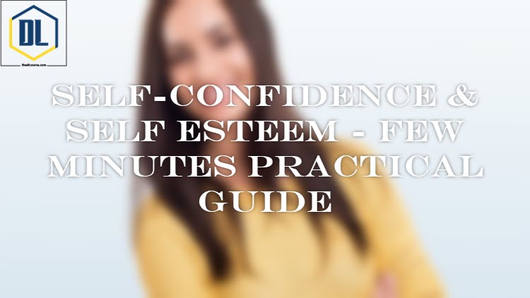 SELF-CONFIDENCE & SELF ESTEEM - FEW MINUTES PRACTICAL GUIDE 7 099