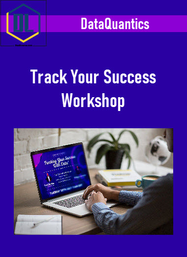 DataQuantics – Track Your Success Workshop 1 287
