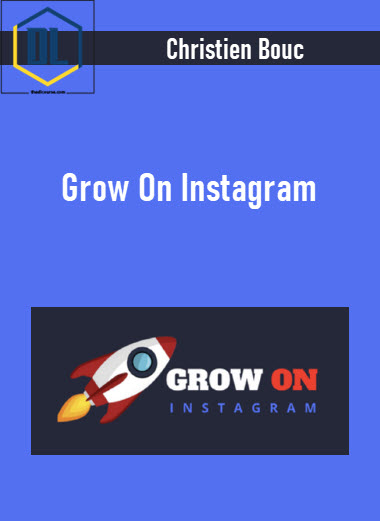 Christien Bouc – Grow On Instagram 1 298