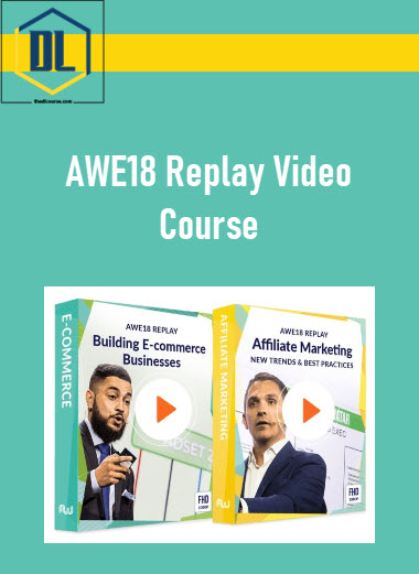 AWE18 Replay Video Course 1 320