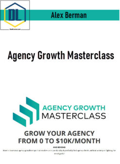 Alex Berman - Agency Growth Masterclass
