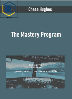 Chase Hughes - The Mastery Program