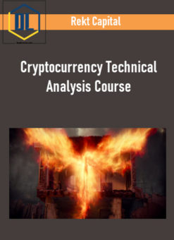 Rekt Capital - Cryptocurrency Technical Analysis Course