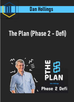 Dan Hollings – The Plan (Phase 2 – Defi)