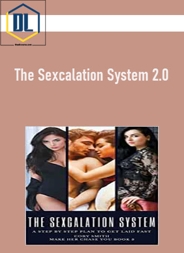 The Sexcalation System 2.0 3 The Sexcalation System 2.0