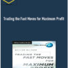 William McLaaren – Trading the Fast Moves for Maximum Profit