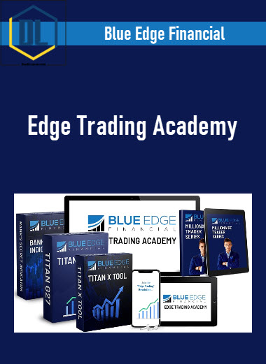 Blue Edge Financial – Edge Trading Academy 3 367