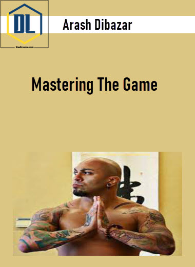Arash Dibazar - Mastering The Game 3 Arash Dibazar - Mastering The Game