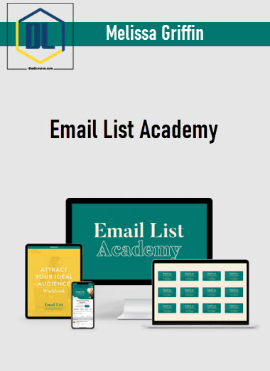 Melissa Griffin – Email List Academy 3 Email List Academy
