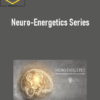Eric Thompson - Neuro-Energetics Series 2 Eric Thompson - Neuro-Energetics Series
