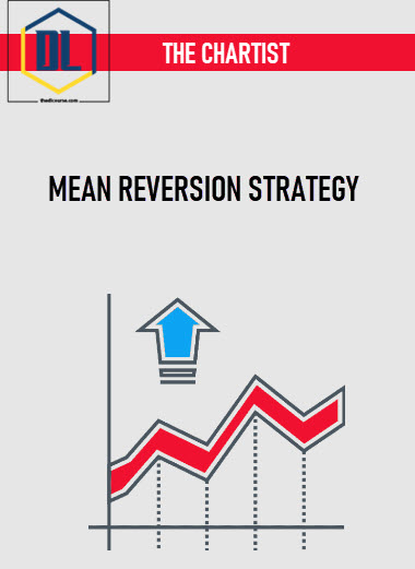 THE CHARTIST – MEAN REVERSION STRATEGY 3 THE CHARTIST
