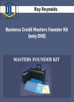 Ray Reynolds – Business Credit Masters Founder Kit (only DVD)