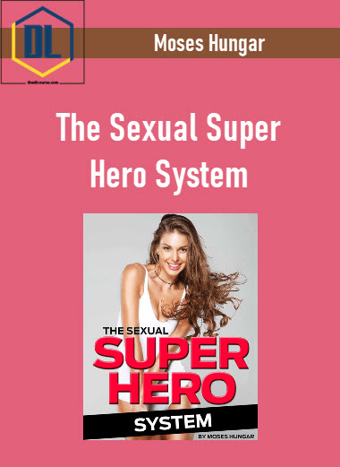 Moses Hungar – The Sexual Super Hero System 14 381