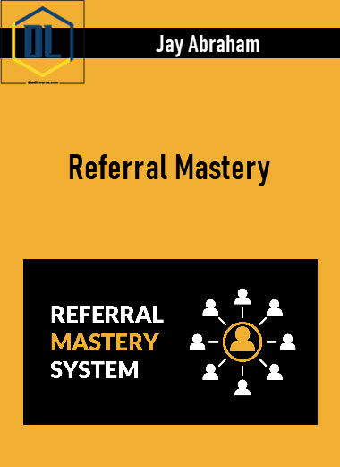 Jay Abraham – Referral Mastery 1 387