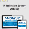 14 Day Breakout Strategy Challenge 1 14 Day Breakout Strategy Challenge