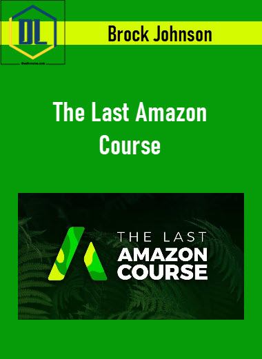 Brock Johnson – The Last Amazon Course 1 422