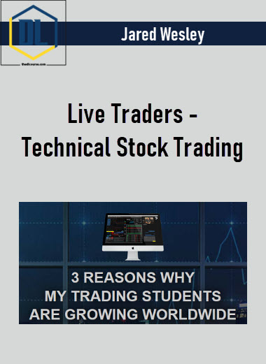 Jared Wesley – Live Traders – Technical Stock Trading 15 429