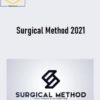 Gabriel Grey – Surgical Method 2021