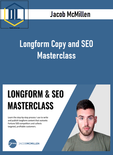 Jacob McMillen - Longform Copy and SEO Masterclass 3 Jacob McMillen - Longform Copy and SEO Masterclass