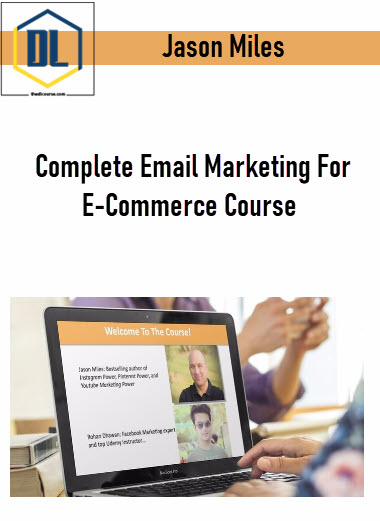 Jason Miles – Complete Email Marketing For E-Commerce Course 3 Jason Miles – Complete Email Marketing For E-Commerce Course