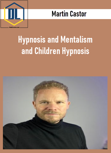 Martin Castor – Hypnosis and Mentalism and Children Hypnosis 3 Hypnosis and Mentalism and Children Hypnosis