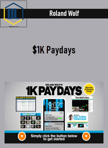 Roland Wolf – $1K Paydays 3 Roland Wolf