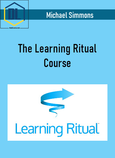 Michael Simmons – The Learning Ritual Course 1 503
