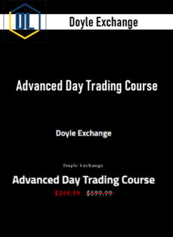 Doyle Exchange – Advanced Day Trading Course