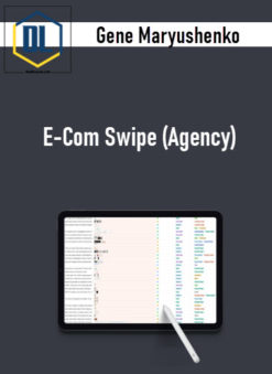 Gene Maryushenko – E-Com Swipe (Agency)