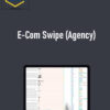 Gene Maryushenko – E-Com Swipe (Agency)